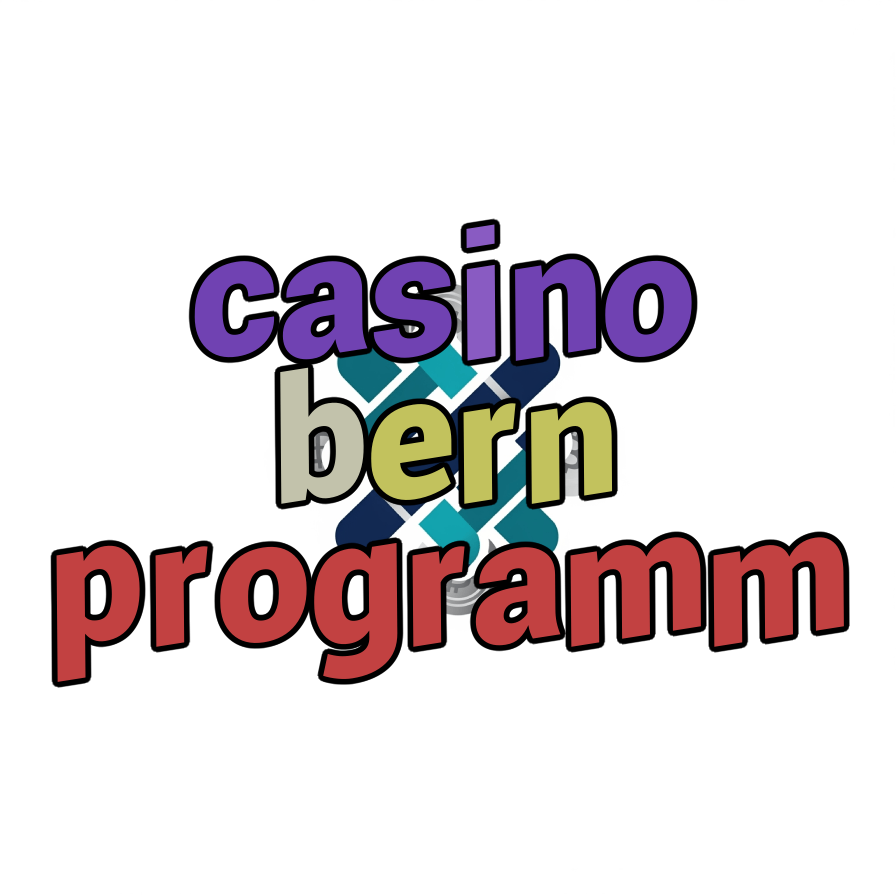casino bern programm